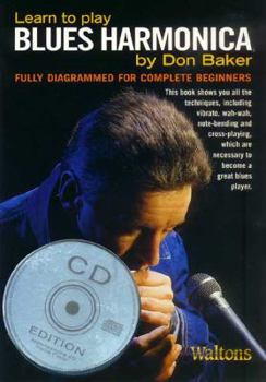 Paperback Learn to Play BLues Harmonica Fully Diagrammed for Complete Beginners Book
