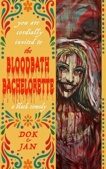 Paperback The Bloodbath Bachelorette Book