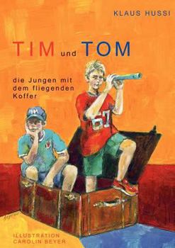 Paperback Tim und Tom, die Jungen mit dem fliegenden Koffer [German] Book