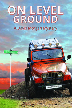 Paperback On Level Ground: A Davis Morgan Mystery Book