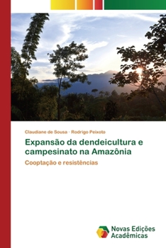 Paperback Expansão da dendeicultura e campesinato na Amazônia [Portuguese] Book