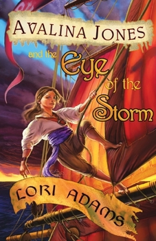 Avalina Jones : And the Eye of the Storm