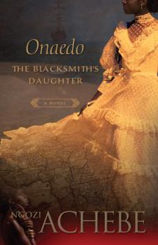 Paperback Onaedo - The Blacksmith's Daughter Book