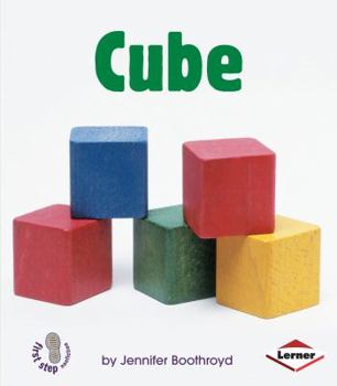Cube - Book  of the First Step Nonfiction: Solid Shapes