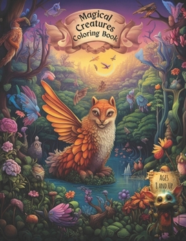 Paperback Magical Creatures Coloring Book: Awesome Coloring Book of Magic Creatures for Ages 8 and Up Book