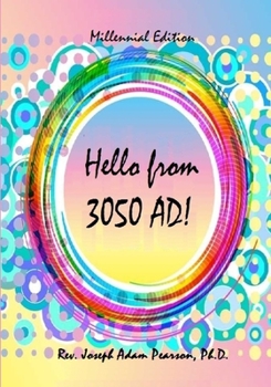 Paperback Hello from 3050 AD! Book