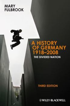 Paperback A History of Germany 1918 - 2008: The Divided Nation Book