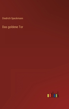 Hardcover Das goldene Tor [German] Book