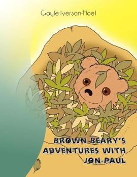 Paperback Brown Beary's Adventures with Jon-Paul Book