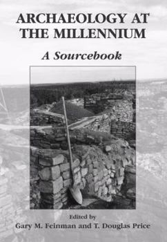 Hardcover Archaeology at the Millennium: A Sourcebook Book