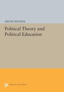 Paperback Political Theory and Political Education Book