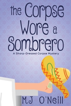 Paperback The Corpse Wore a Sombrero Book