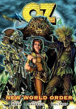OZ: New World Order (Book 4) - Book  of the Oz (single issues)