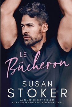 Paperback Le Bûcheron [French] Book