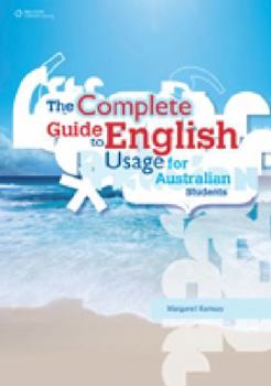 Paperback The Complete Guide to English Usage for Australian Students Book