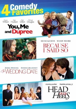 DVD Comedy Favorites 4-Film Collection: You Me and Dupree / Because I Said So / The Wedding Date / Head Over Heels Book