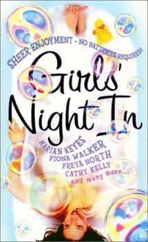 Girls' Night In: 10th Anniversary Collection - Book #1 of the Girls' Night In