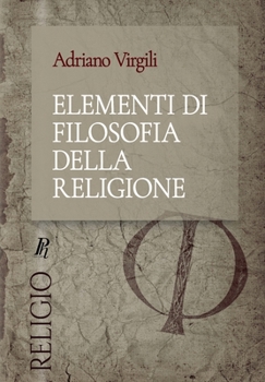Paperback Elementi di filosofia della religione [Italian] Book
