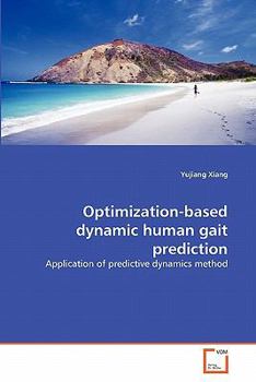 Paperback Optimization-based dynamic human gait prediction Book