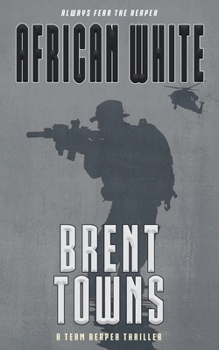 African White: A Team Reaper Thriller