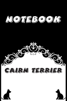 Paperback Cairn Terrier Notebook: Black and White notebook, Decorative Journal for Cairn Terrier Lover: Notebook /Journal Gift, Black and White,100 page Book