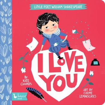 Board book Little Poet William Shakespeare: I Love You Book