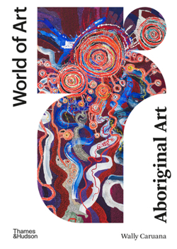 Aboriginal Art (World of Art) - Book  of the World of Art