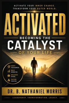 Paperback Activated: Becoming the Catalyst of Your Life Book