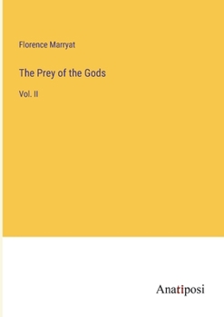 Paperback The Prey of the Gods: Vol. II Book