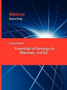 Paperback Exam Prep for Essentials of Geology by Marshak, 2nd Ed. Book