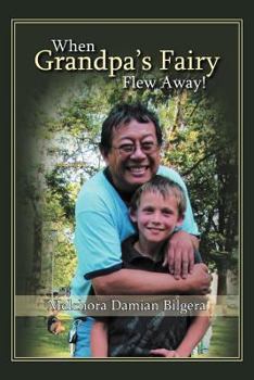 Paperback When Grandpa's Fairy Flew Away Book