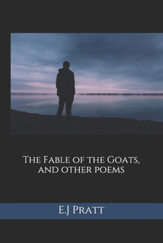 The Fable of the Goats, and other poems