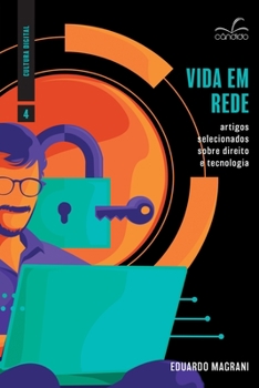 Paperback Vida em rede: artigos relacionados sobre direito e tecnologia [Portuguese] Book