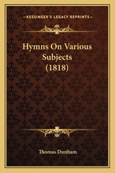 Paperback Hymns On Various Subjects (1818) Book