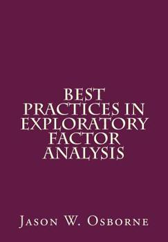 Paperback Best Practices in Exploratory Factor Analysis Book