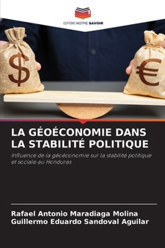 La Géoéconomie Dans La Stabilité Politique (French Edition)