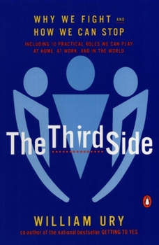 Paperback The Third Side: Why We Fight and How We Can Stop Book