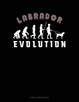 Paperback Labrador Evolution: Cornell Notes Notebook Book