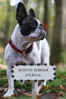 Boston Terrier Journal: For Boston Terrier Lovers Everywhere