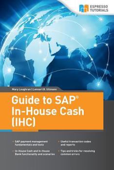 Paperback Guide to SAP In-House Cash (IHC) Book