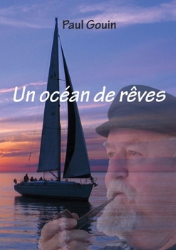Paperback Un océan de rêves [French] Book