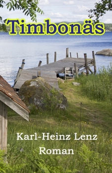 Paperback Timbonäs: Flucht nach Schweden [German] Book