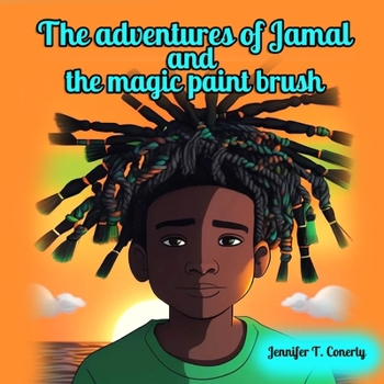 Paperback The adventures of Jamal and the magic paint brush Book