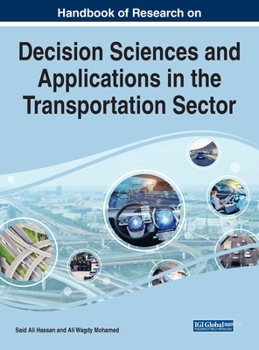 Hardcover Handbook of Research on Decision Sciences and Applications in the Transportation Sector Book