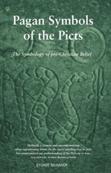 Paperback Pagan Symbols of the Picts: The Symbology of Pre-Christian Belief Book