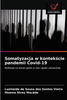 Paperback Somatyzacja w kontekście pandemii Covid-19 [Polish] Book
