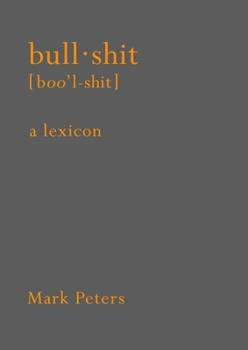 Hardcover Bullshit: A Lexicon Book