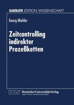 Paperback Zeitcontrolling Indirekter Prozeßketten [German] Book