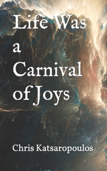 Paperback Life Was a Carnival of Joys Book