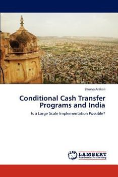 Paperback Conditional Cash Transfer Programs and India Book